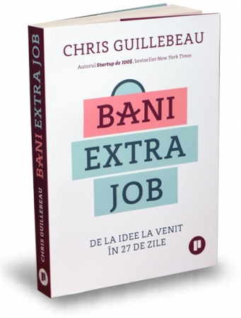 Marketing - Money extra job. From idea to income in 27 days - Chris Guillebeau
