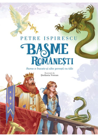 Children's literature - Illustrated stories - Romanian Fairy Tales. Salt in the Dishes and Other Stories with Talc - Petre Ispirescu