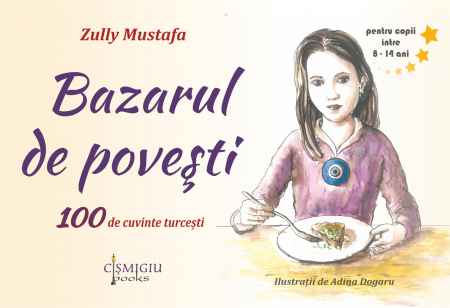 Children's literature - Illustrated stories - The Bazaar of Stories. 100 Turkish Words