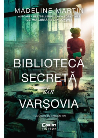Roman - Biblioteca secreta din Varsovia - Madeline Martin