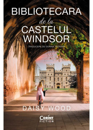 Roman - Bibliotecara de la Castelul Windsor - Daisy Wood