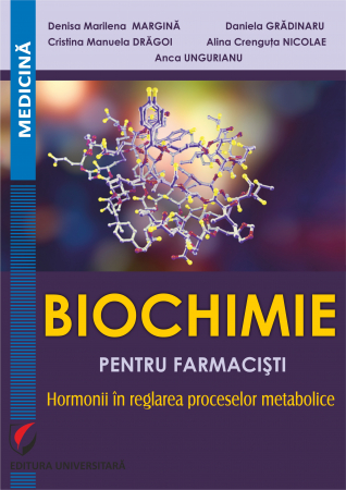 Medicină - Biochimie pentru farmacisti. Hormonii in reglarea proceselor metabolice
