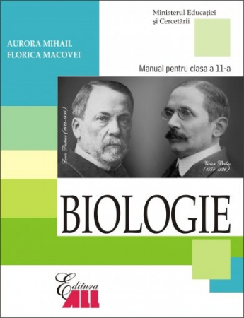 School book - Biology. Manual for class XI - Aurora Mihail, Florica Macovei