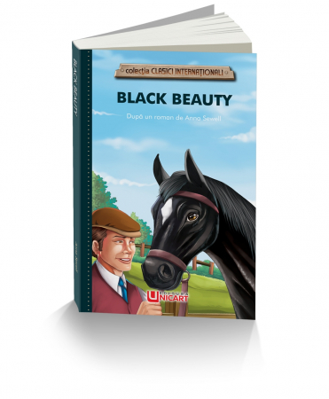 Literatură pentru copii - Black Beauty. Colectia clasici internationali - Anna Sewell