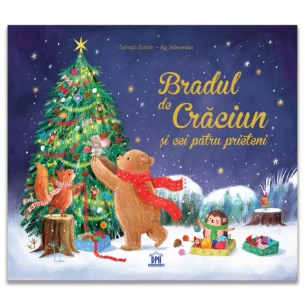 Timp liber - Bradul de Craciun si cei patru prieteni - Sylvain Zorzin