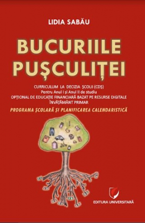Educational Sciences - The joys of the money box. Curriculum at the decision of the school for the first and second year of study. Optional financial education based on digital resources - primary education.