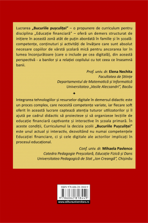 Bucuriile pusculitei. Curriculum la decizia scolii pentru anul I şi II de studiu. Optional de educatie financiara bazat pe resurse digitale - invatamant primar [1]