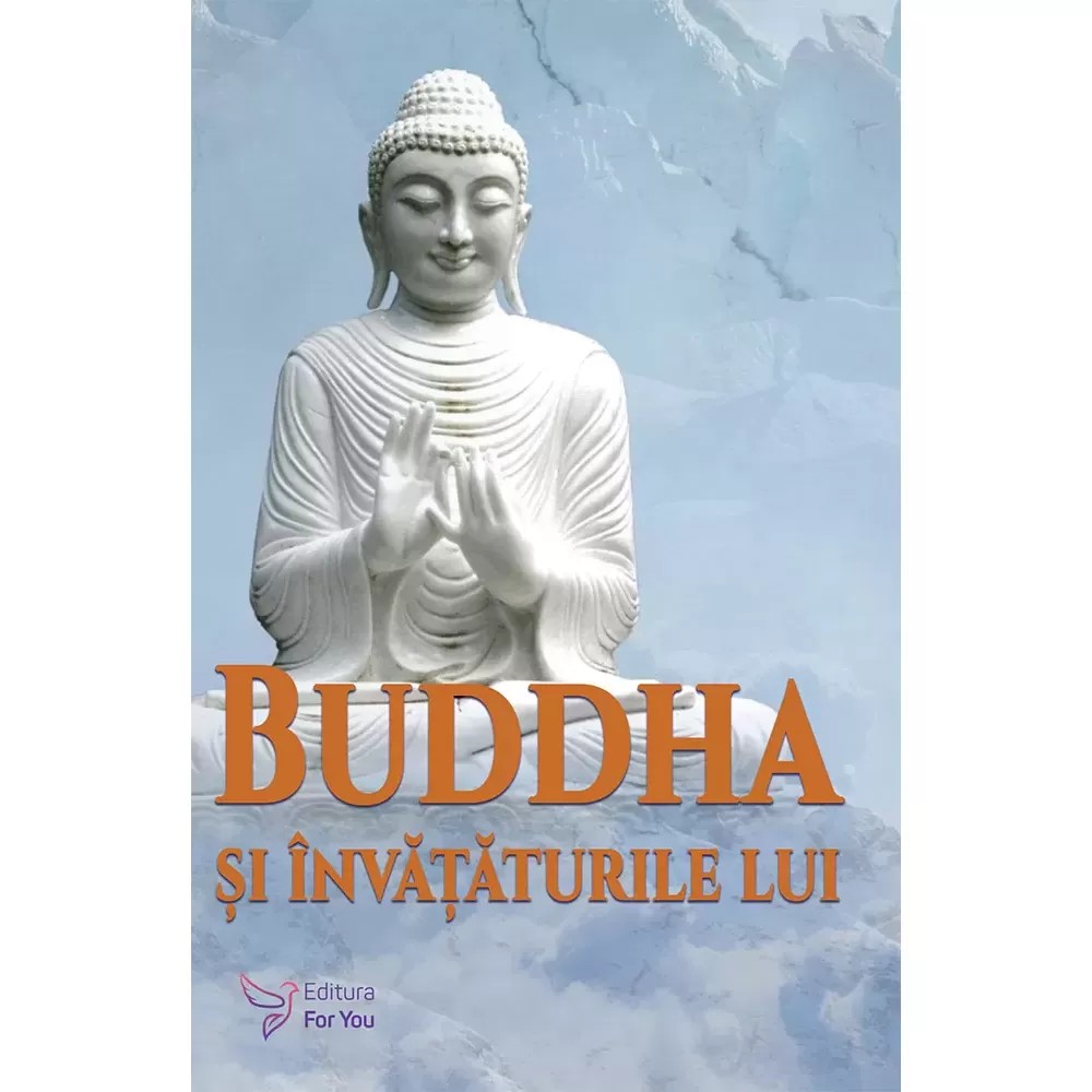 Spiritualitate - Buddha si invataturile lui - Bukkyo Dendo Kyokai