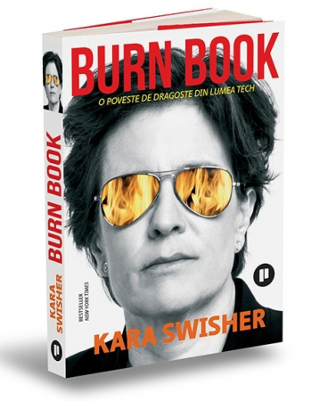 Leisure - Burn Book. A Tech Love Story - Kara Swisher