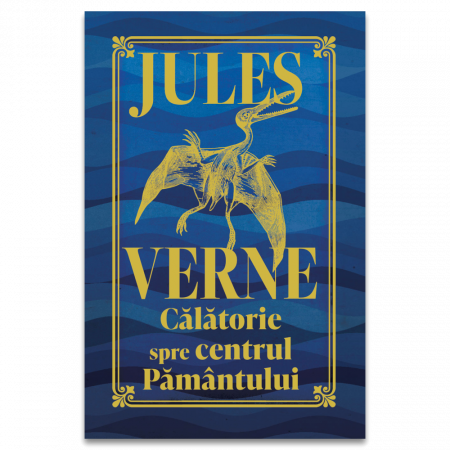 Roman - Calatorie spre Centrul Pamantului. Editie de colectie - Jules Verne