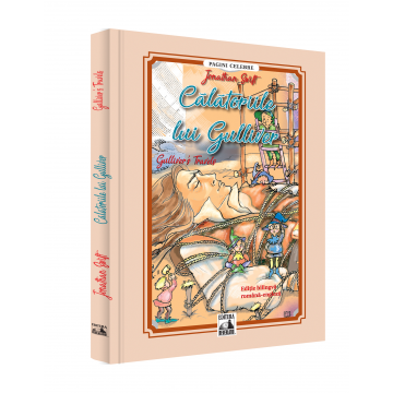 Timp liber - Calatoriile lui Gulliver. Gulliver's Travels - Jonathan Swift