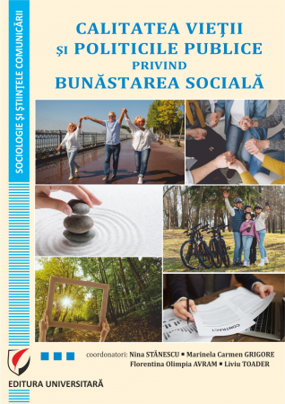 Sociologie și Științele comunicării - Calitatea vieţii şi politicile publice privind bunăstarea socială