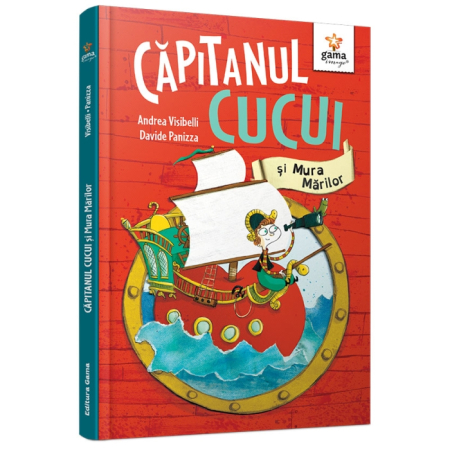 Literatură pentru copii - Povești ilustrate - Capitanul Cucui si Mura Marilor - Andrea Visibelli