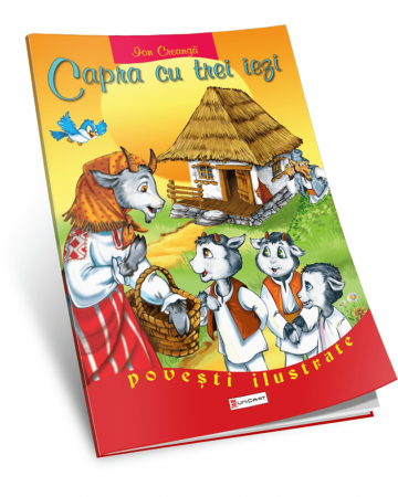 Children's literature - Illustrated stories - Goat with three kids. Illustrated stories A3 - Ion Creanga
