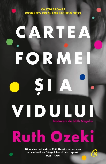 Roman - Cartea formei si a vidului - Ruth Ozeki