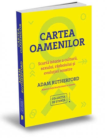 Timp liber - Cartea oamenilor. Scurta istorie a culturii, sexului, razboiului si evolutiei noastre - Adam Rutherford