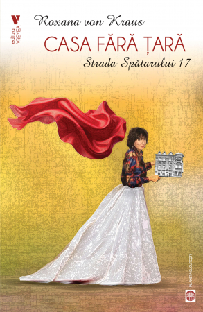 Leisure - The house without a country. Spatarului Street 17 - Roxana von Kraus