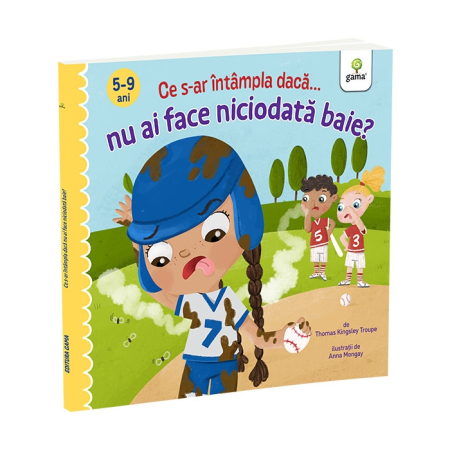 Cărți pentru copii - Ce s-ar intampla daca nu ai face niciodata baie? - Thomas Kingsley Troupe