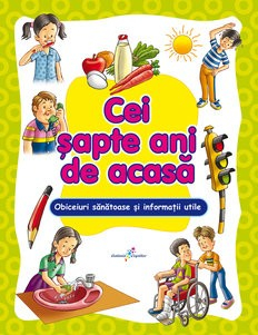 Books for children - The seven years from home. Healthy habits and useful information