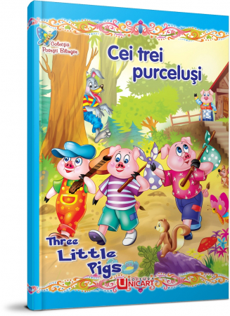 Literatură pentru copii - Cei trei purcelusi. Povesti bilingve (limba engleza)