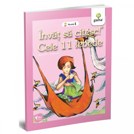Children's literature - Illustrated stories - The 11 swans. I'm learning to read! Level 1 - Hans Christian Andersen