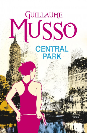 Roman - Central Park. Editia a II-a - Guillaume Musso