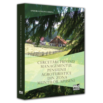 Pământul - casa noastră - Cercetari privind managementul pensiunii agroturistice din zona Muntilor Apuseni - Andora Evelina Simina