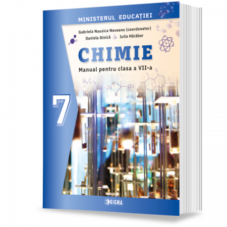 Cartea pentru școală - Chimie. Manual pentru clasa a VII-a 2024 - Gabriela Nausica Noveanu, Daniela Dinica, Iulia Harabor