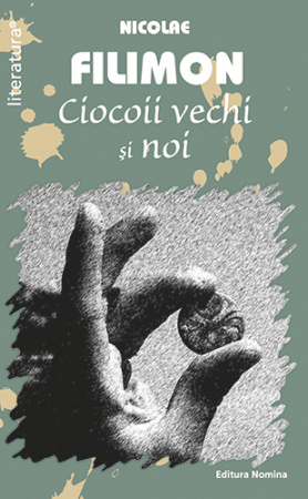 Preuniversitaria - Ciocoii vechi si noi - Nicolae Filimon