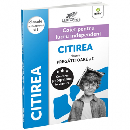 Preuniversitaria - Citirea. Caiet pentru lucru independent. Clasele pregatitoare si I
