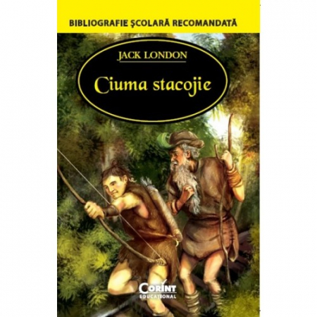 Literatură pentru copii - Ciuma stacojie - Jack London