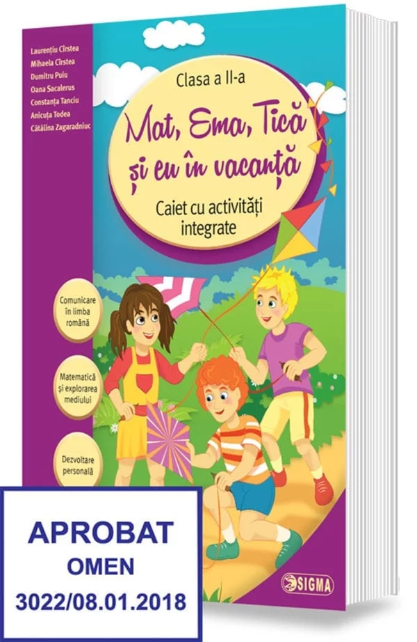 Cartea pentru școală - Mat, Ema, Tica si eu in vacanta. Caiet cu activitati integrate pentru clasa a II-a - Anicuta Todea, Catalina Zagaradniuc, Constanta Tanciu, Dumitru Puiu