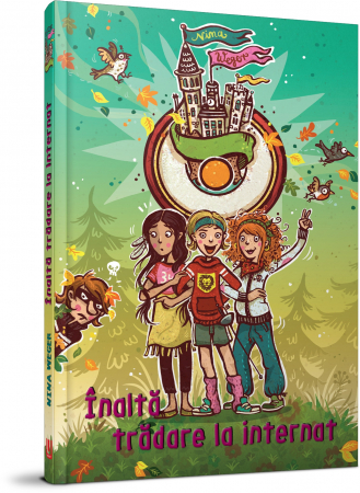 Literatură pentru copii - Clubul eroinelor. Inalta tradare la internat - Nina Weger