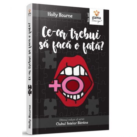 Literatură pentru adolescenți - Clubul Fetelor Batrane. Volumul III. Ce-ar trebui sa faca o fata? - Holly Bourne