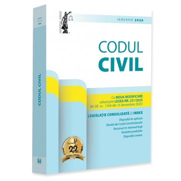 Coduri / Legislație - Codul civil. Ianuarie 2026 - Ed. ingrijita de: Prof. univ. dr. Dan Lupascu