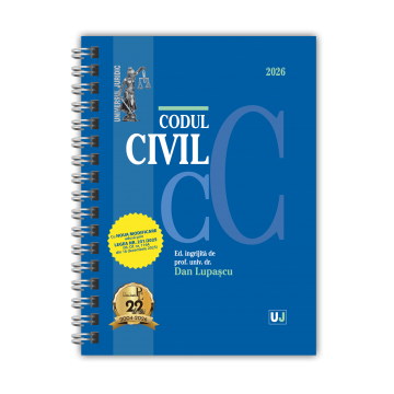 Legal and administrative sciences - Civil Code. January 2026. Spiral-bound edition - Edited by: Prof. Dr. Dan Lupascu