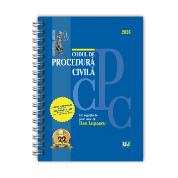 Coduri / Legislație - Codul de procedura civila. Ianuarie 2026. Editie spiralata - Ed. ingrijita de: Prof. univ. dr. Dan Lupascu