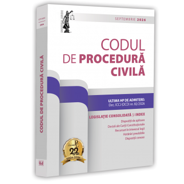 Coduri / Legislație - Codul de procedura civila Septembrie 2026 - Ed. ingrijita de: Prof. univ. dr. Dan Lupascu