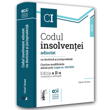 Coduri / Legislație - Codul insolventei. Adnotat cu doctrina si jurisprudenta. Editia a II-a, revazuta si adaugita - Viorel Terzea