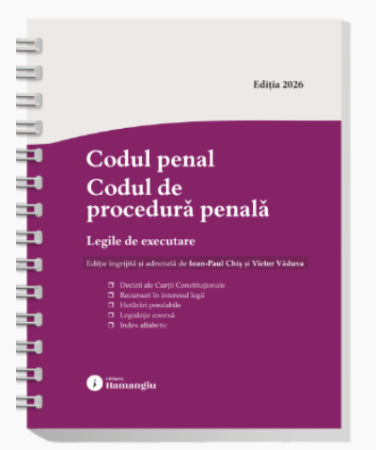 Legal and administrative sciences - Criminal Code. Criminal Procedure Code. Enforcement Laws. Updated May 25, 2026. Spiralat - Ioan-Paul Chis, Victor Vaduva