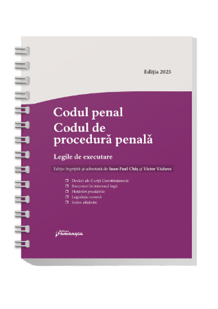 Coduri / Legislație - Codul penal. Codul de procedura penala. Legile de executare. Actualizat 3 septembrie 2025. Spiralat - Ioan-Paul Chis, Victor Vaduva