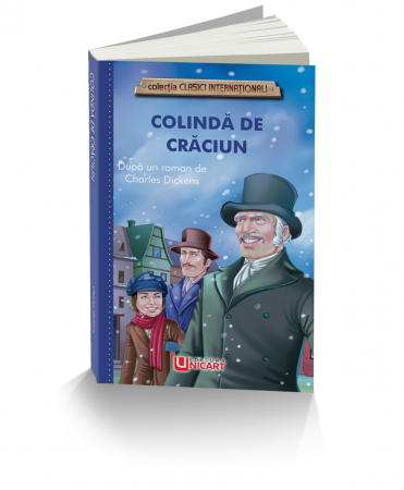 Literatură pentru copii - Colinda de Craciun. Colectia clasici internationali - Charles Dickens