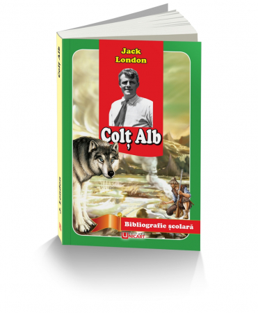 Literatură pentru copii - Colt Alb - Jack London