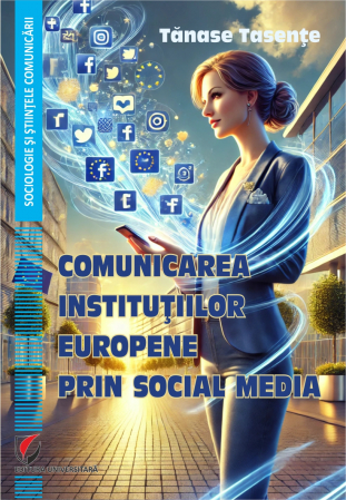 Sociologie și Științele comunicării - Comunicarea instituţiilor europene prin social media