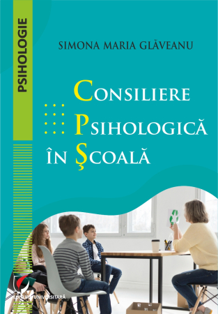 Psihologie - Consiliere psihologică în şcoală