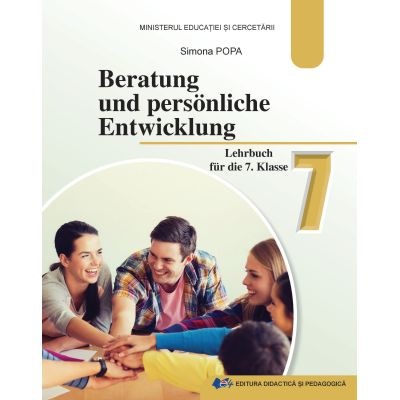 Preuniversitaria - Consiliere si dezvoltare personala. Manual in limba germana pentru clasa a VII-a - Simona Elena Popa