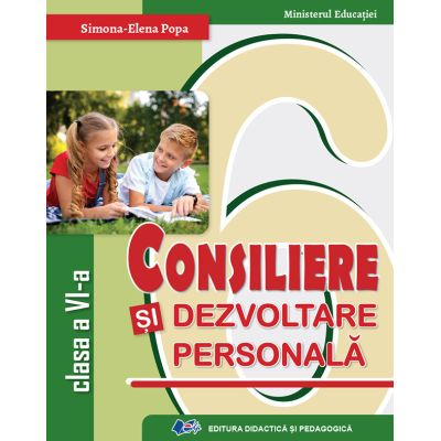 School book - Counseling and personal development. Manual for the 6th grade 2023 - Simona Elena Popa