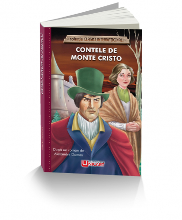 Literatură pentru copii - Contele de Monte Cristo. Colectia clasici internationali - Alexandre Dumas