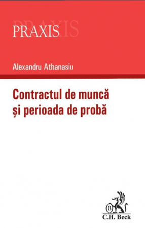 Legal and administrative sciences - Employment contract and trial period - Alexandru Athanasiu