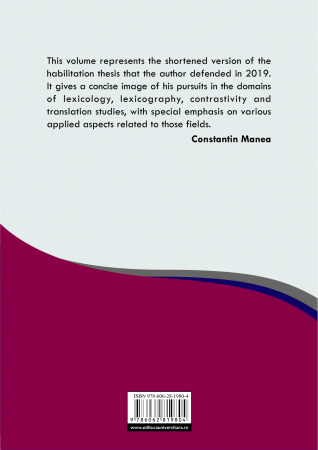 Contributions to Anglo-Romanian lexicology, lexicography, contrastivity and translation studies - Resulting from reflective and applicative writing [1]